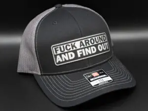 Fuck around and find out