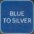 Blue to Silver