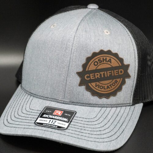 OSHA Certified Violator Hat