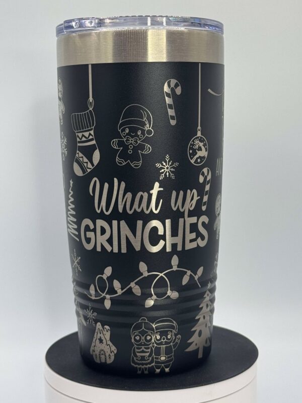What Up Grinches Christmas Tumbler - Image 6