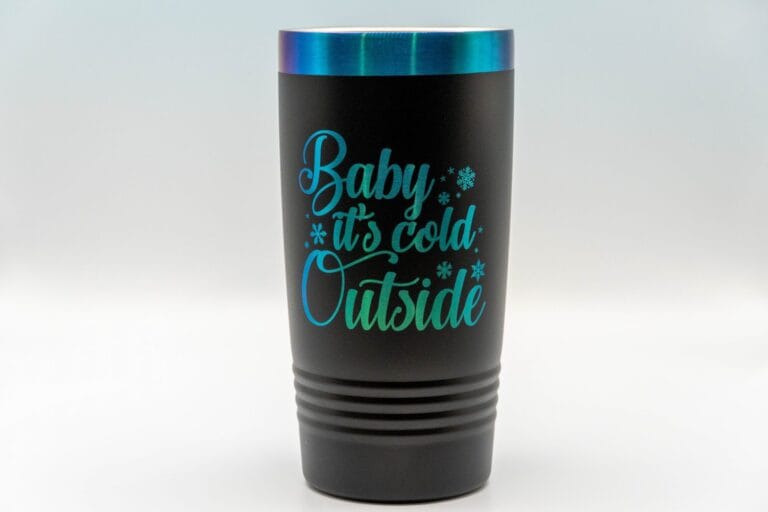 Baby It's Cold Outside engraved tumbler