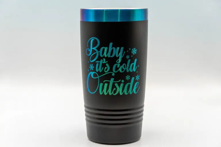Baby It's Cold Outside engraved tumbler